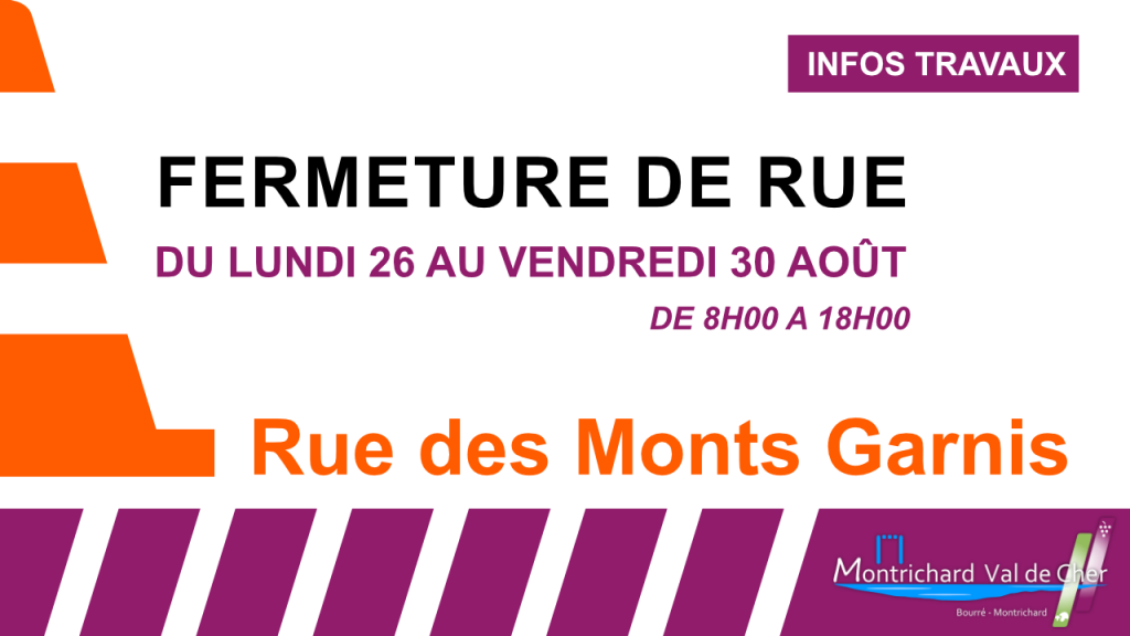 FERMETURE DE RUE POUR TRAVAUX